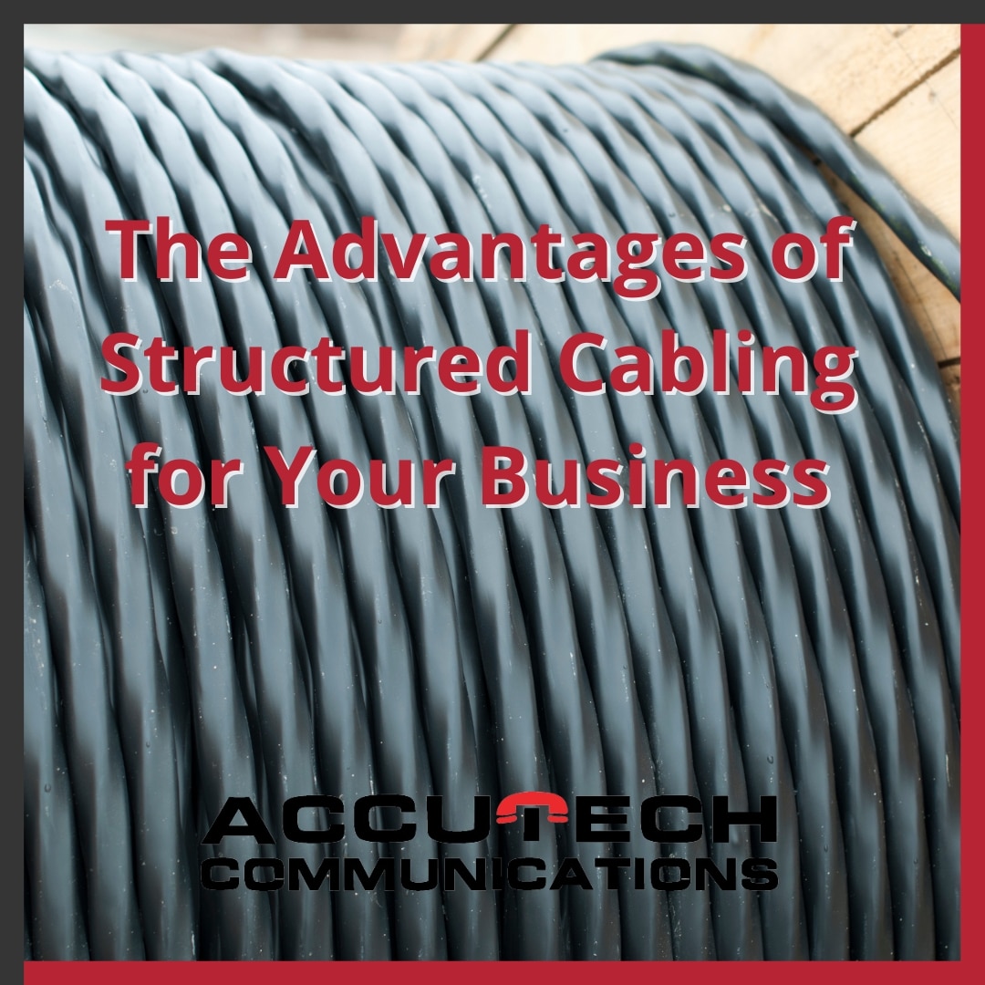 The Advantages of Structured Cabling for Your Business